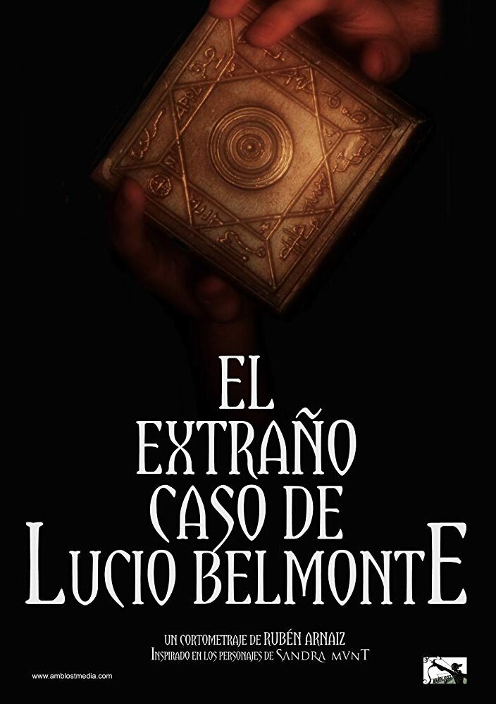 El extraño caso de Lucio Belmonte (2016) постер