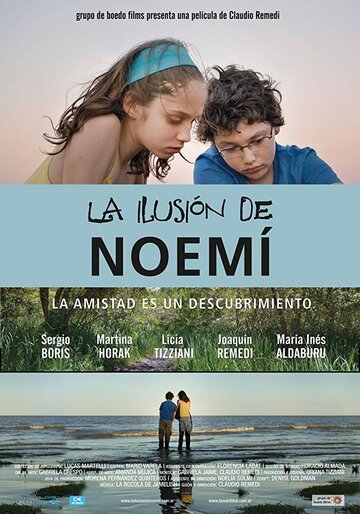 La ilusión de Noemí (2016)